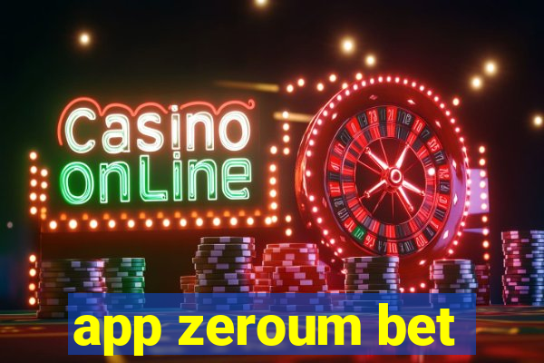 app zeroum bet